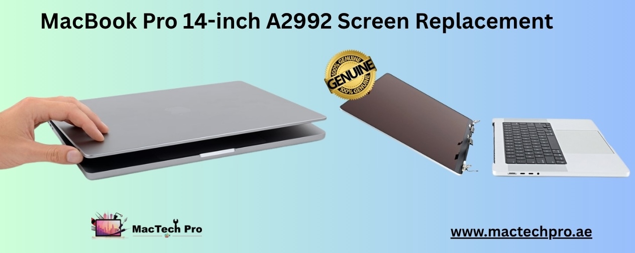 MacBook Pro 14 inch A2992 Screen Replacement